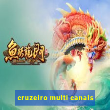 cruzeiro multi canais